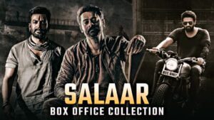 Salaar box office collection worldwide