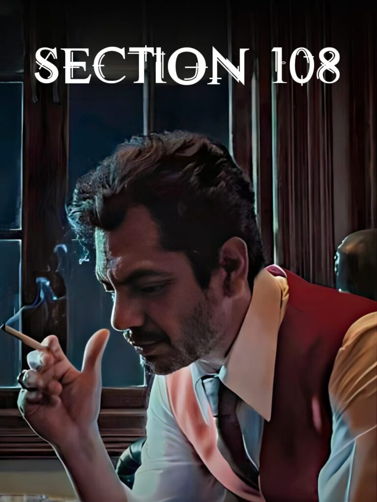 section 108 cast name