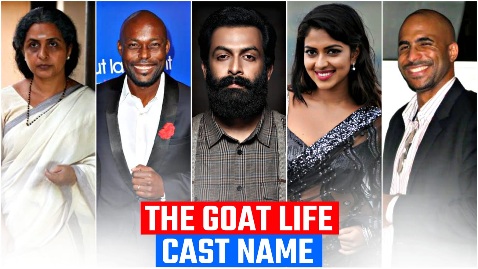 The Goat Life cast, Real name, Full Star cast & Crew (2024)