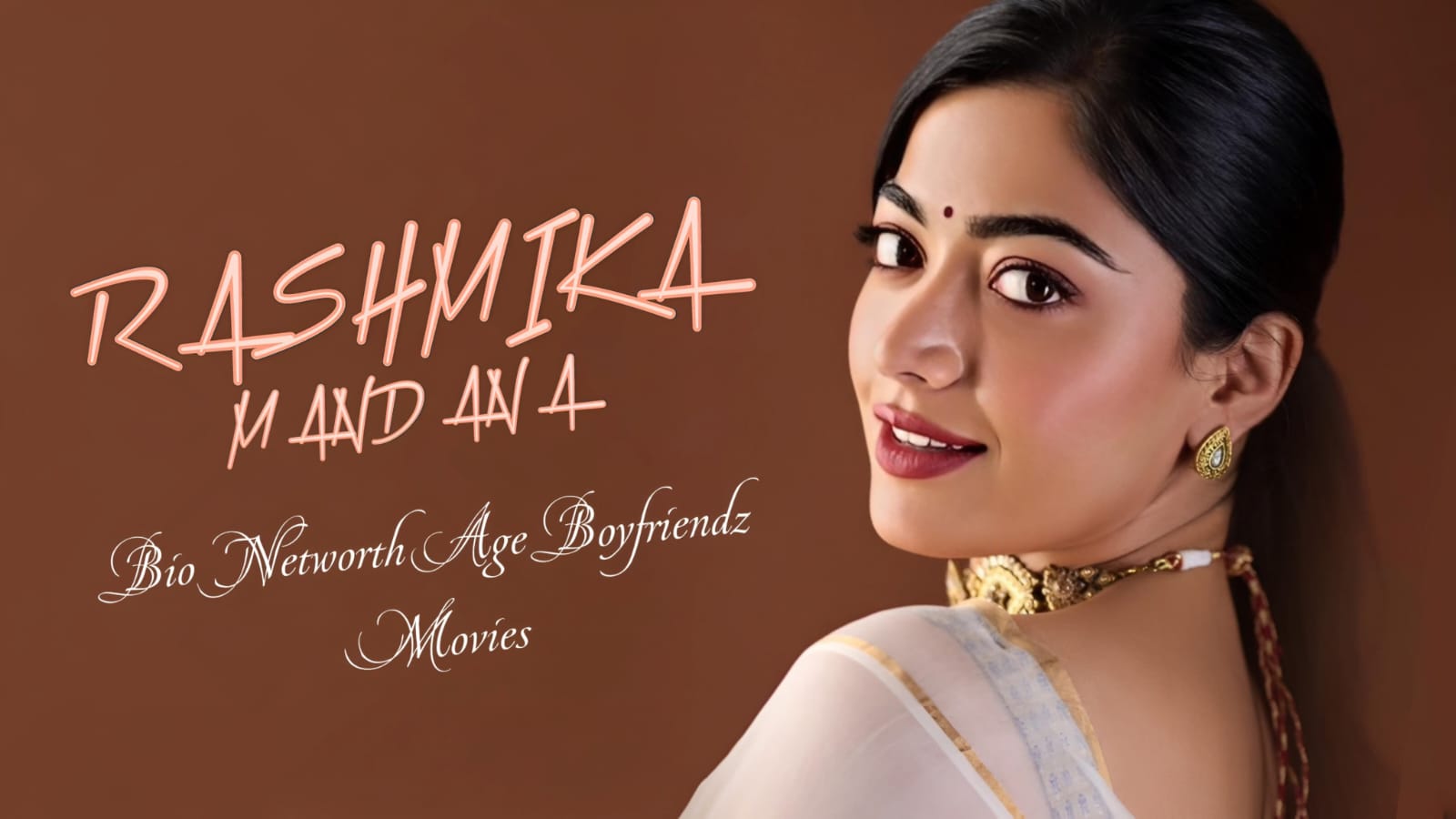 Rashmika Mandanna Biography, Age, Movies List, Family, Net Worth, Boyfriend And It’s Professional Lifestyle(2024)