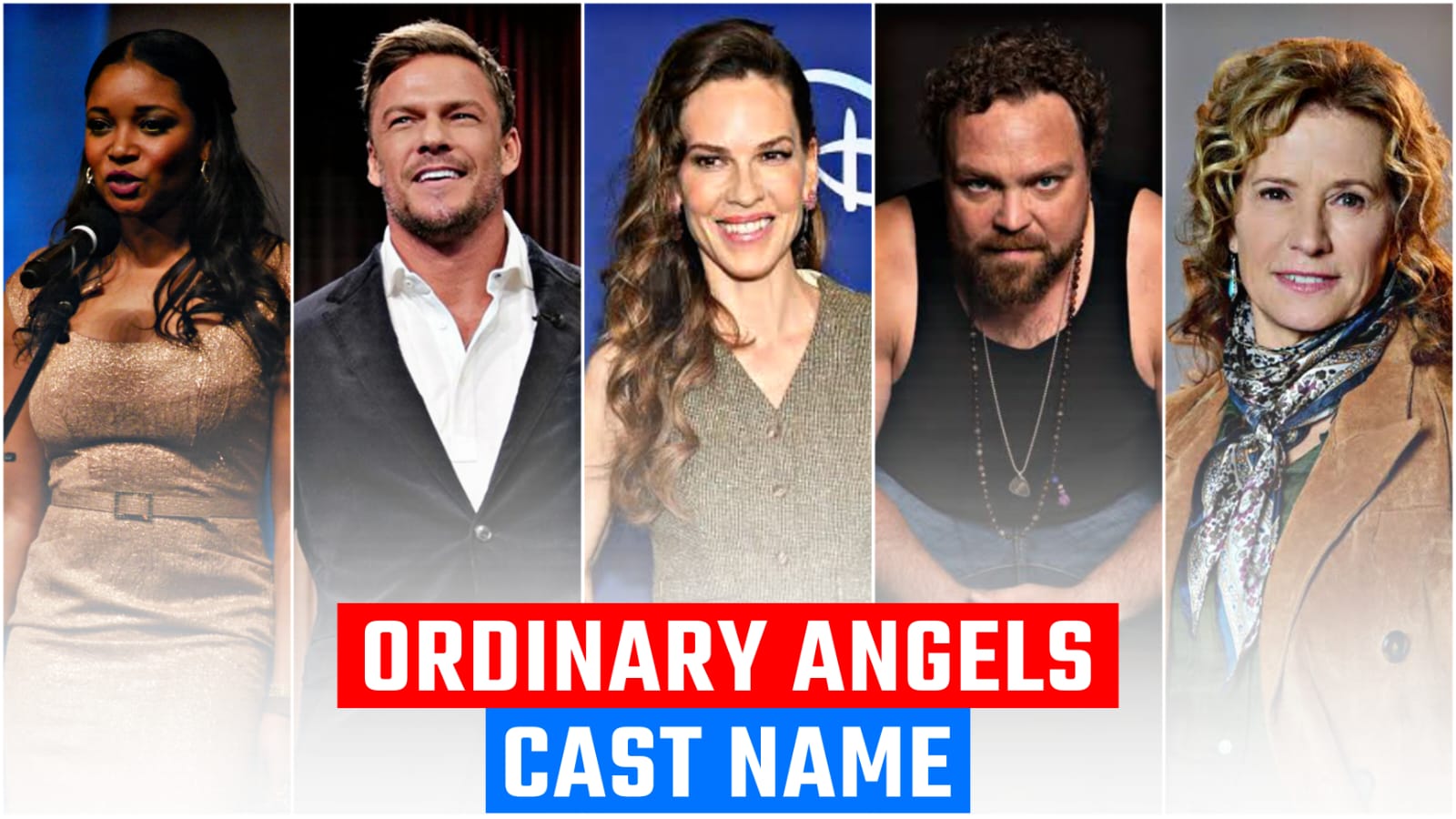 Ordinary Angels cast, Real name, Full Star cast and it’s Crew (2024)