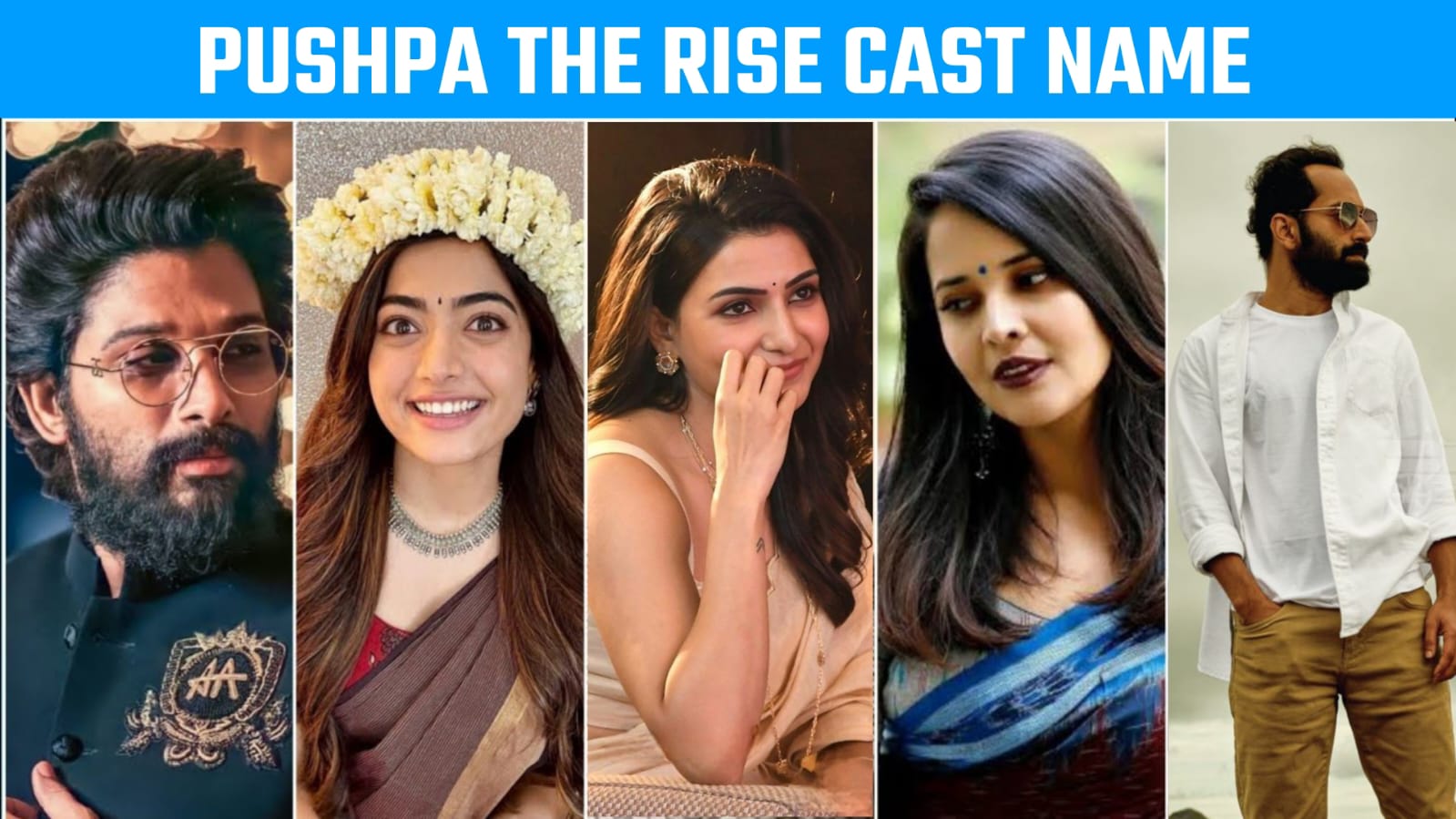 Pushpa The rise cast, Real name, Full Star cast & Crew (2024)