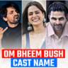 om bheem bush cast
